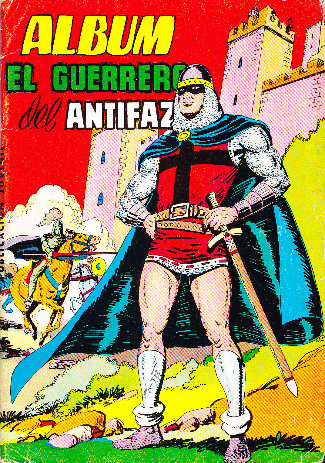 EL GUERRERO DEL ANTIFAZ. 1981