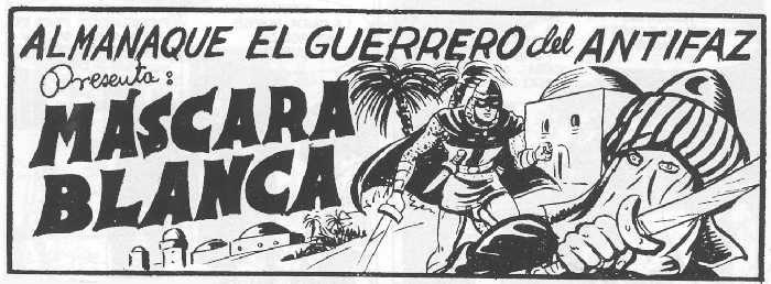 EL GUERRERO DEL ANTIFAZ. ALMANAQUE 1963