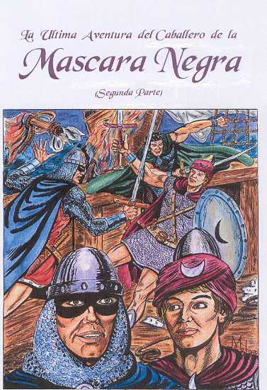 EL CABALLERO DE LA MASCARA NEGRA. SEGUNDA PARTE